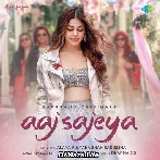 Aaj Sajeya - Goldie Sohel