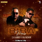 BIBA (Remix) - DJ Labbeey x DJ Vishav
