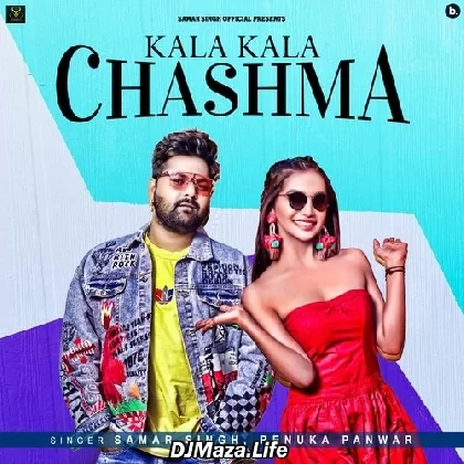 Kala Kala Chashma - Samar Singh
