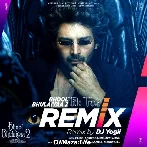 Bhool Bhulaiyaa 2 Title Track Remix - Dj Yogii