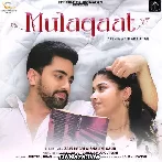 Mulaqaat - Sumit Bhalla