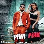 Pink Pink - Vikas Dhani Aala